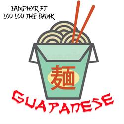 GUAPANESE (feat. LouLouThaBank) (REMIX)