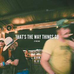 That's the Way Things Go