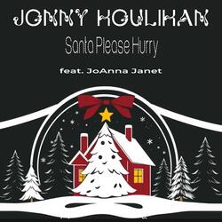 Santa Please Hurry (feat. Joanna Janet)