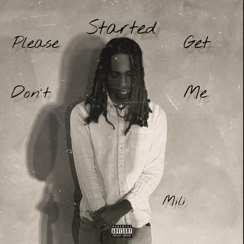 Please Don't Get Me Started