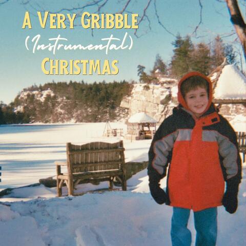 A Very Gribble Instrumental Christmas