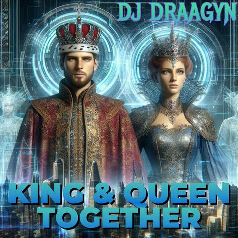 King and Queen Together