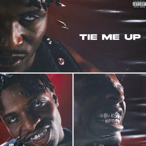 tie me up.