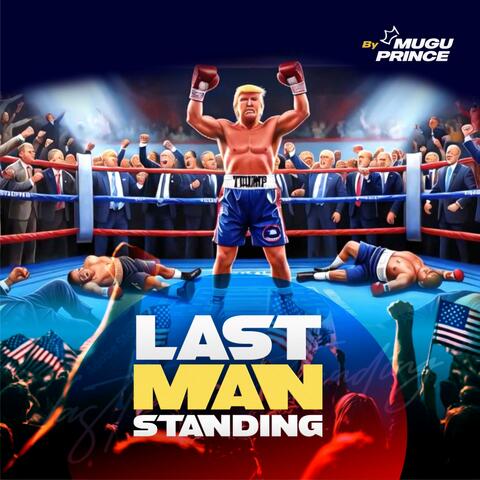 Last Man Standing (M.A.G.A)