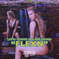 Flexn (feat. Plane Jaymes)