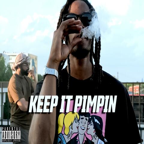 Keep It Pimpin (feat. Only1Timeline)