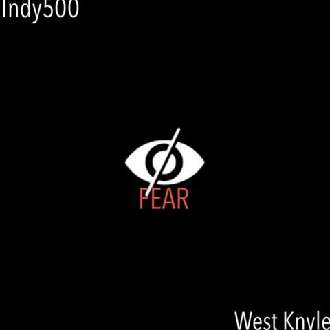 Fear (feat. West Knyle)