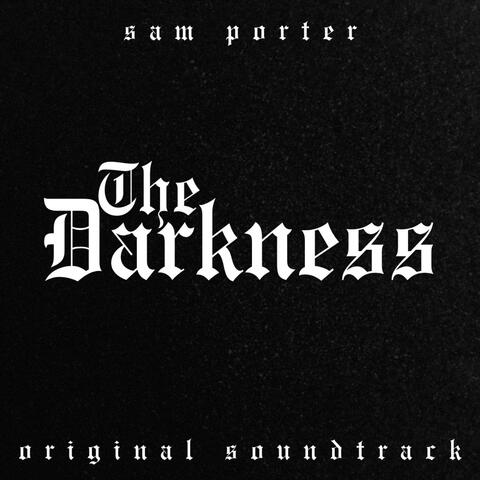 The Darkness | An Original Soundtrack