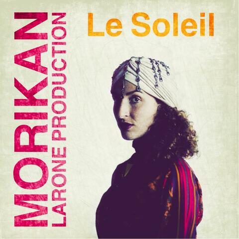 Le Soleil (feat. Morikan)
