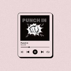 Punch In