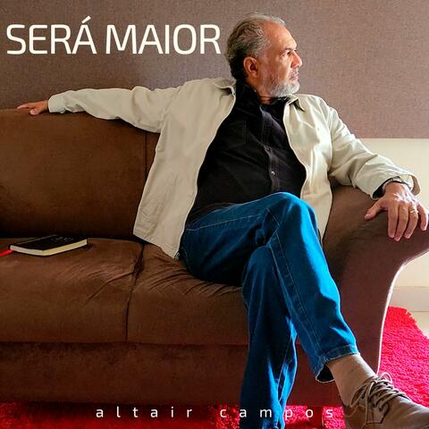 Será Maior