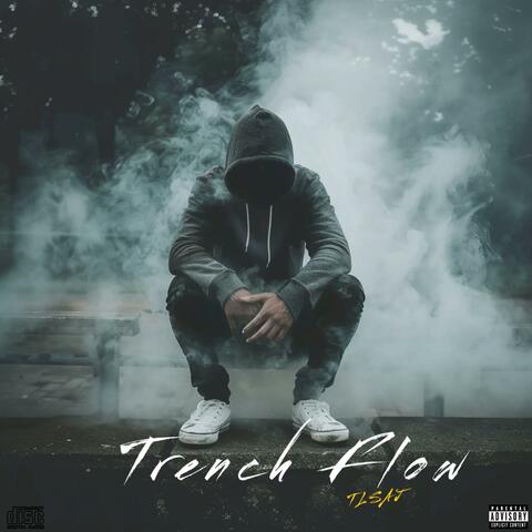 Trench Flow
