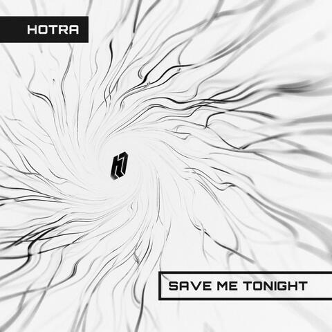 Save Me Tonight