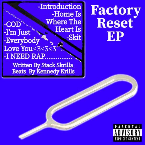 Factory Reset EP