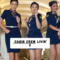Cabin Crew Livin' 2