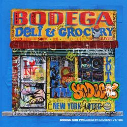 BODEGA 2! (feat. Bodega Bamz, Aable, BigBreeze & Gavin the HotRod)