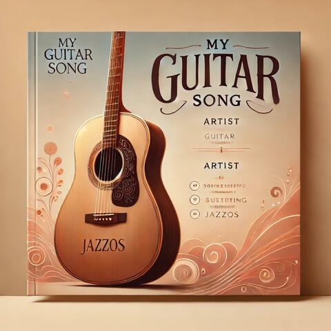 My Guitar Song