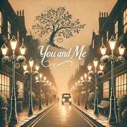 You And Me