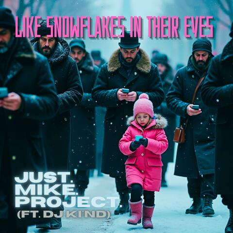 Like Snowflakes In Their Eyes