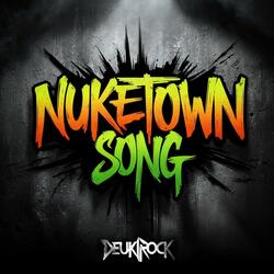 Nuketown Song