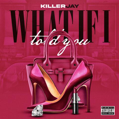 What If I Told You (Radio Edit)