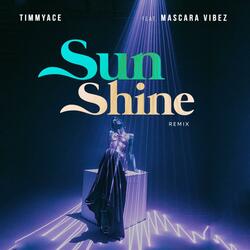 Sunshine (feat. Mascara Vibez) (Remix)