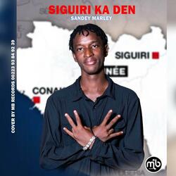 Sandey Marley Siguiri ka den
