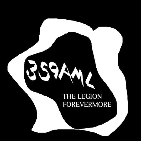 The Legion Forevermore