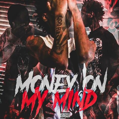 Money on my mind
