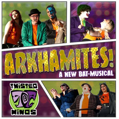 Arkhamites! (Original Cast Recording)