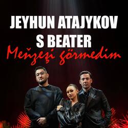 Menzeshi gormedim (feat. Jeýhun Atajykow)