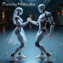 Dancing Molecules