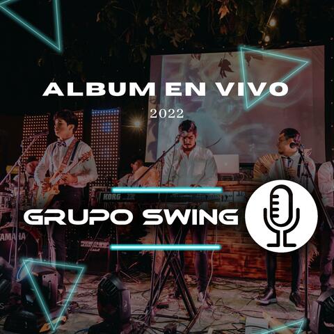 GRUPO SWING (ALBUM 1 EN VIVO)