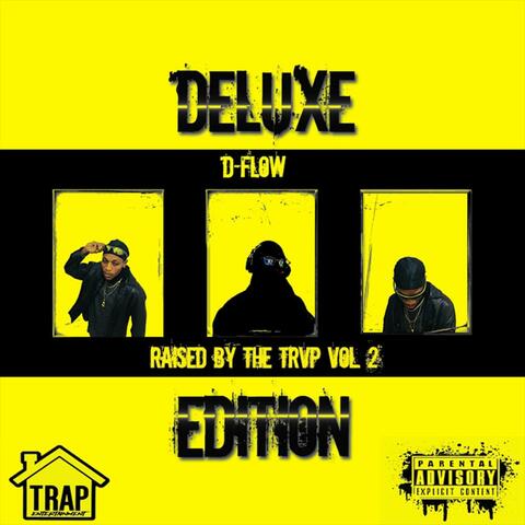 Raised By The Trvp, Vol. 2 (Deluxe)