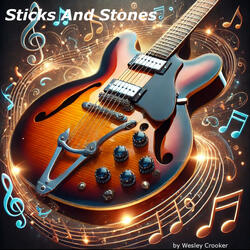 Sticks And Stones