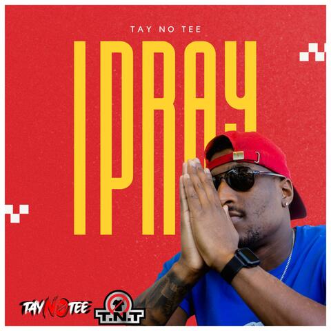 I PRAY