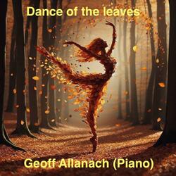 Dance of the leaves