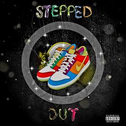 Stepped Out (feat. Rskrr, K-Nizzy & A bizzy)