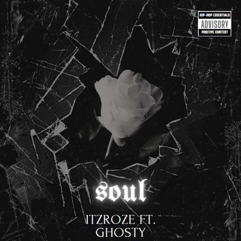 Soul (feat. GhostyThaDemon)