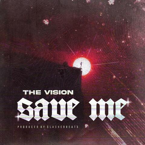 SAVE ME