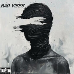 Bad Vibes