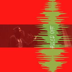 Pissed Off! (Instrumental)