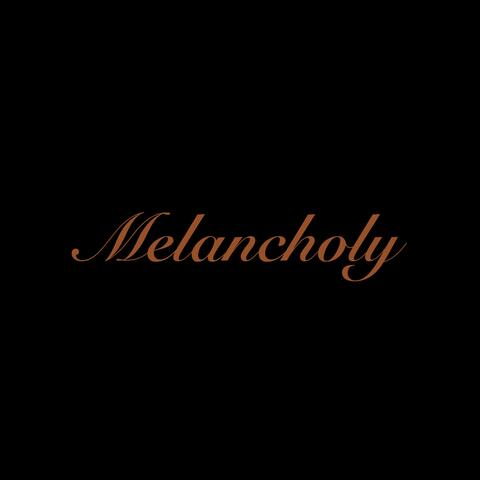 Melancholy
