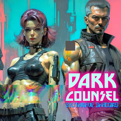 Dark Counsel: Synthwave Shadows