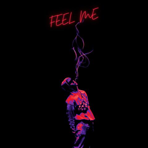 Feel Me