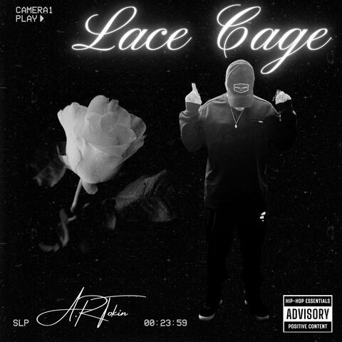 LACE CAGE