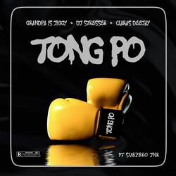 Tong Po (feat. Subzero Jnr)
