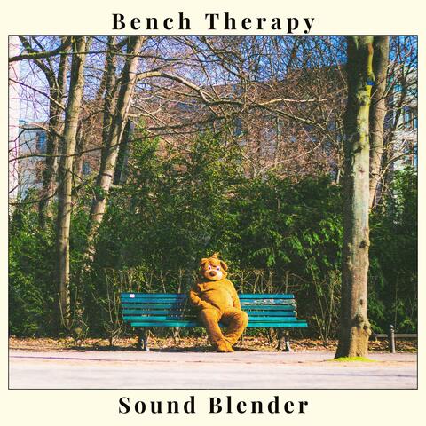 Bench Therapy.