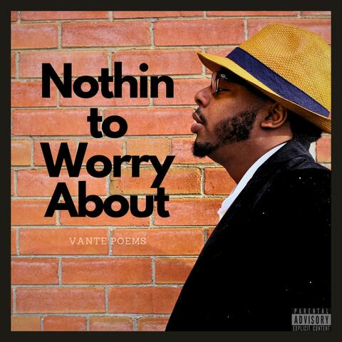 Nothin to Worry About (feat. PHN Music)