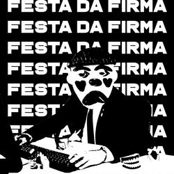 Festa da Firma (Ouvi Falar) (feat. Abajur)